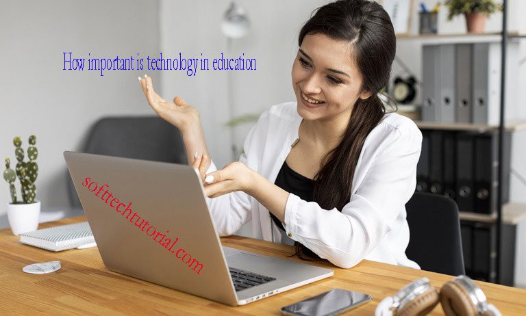 How important is technology in education